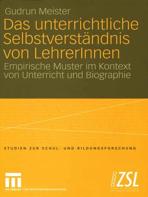 cover image of Das unterrichtliche Selbstverständnis von LehrerInnen